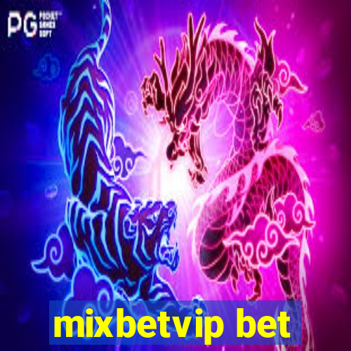 mixbetvip bet